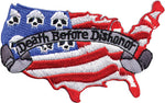 "Death Before Dishonor" Country with Flag & Skulls