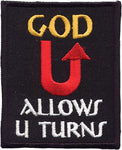 "God Allows U Turns" Patch