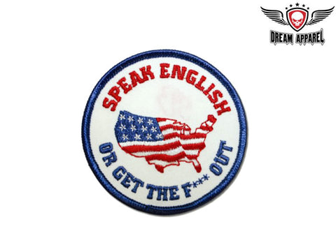 Speak English Or Get Out Patch