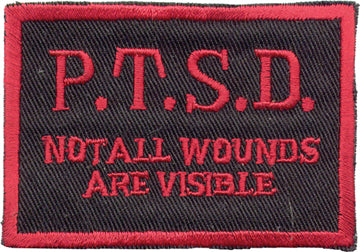"P.T.S.D. Not All Wounds Are Visible" Patch
