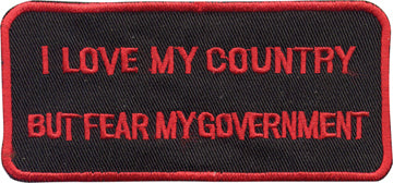 "I Love My Country But Fear My Government" Patch